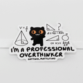Sticker: Overthinker
