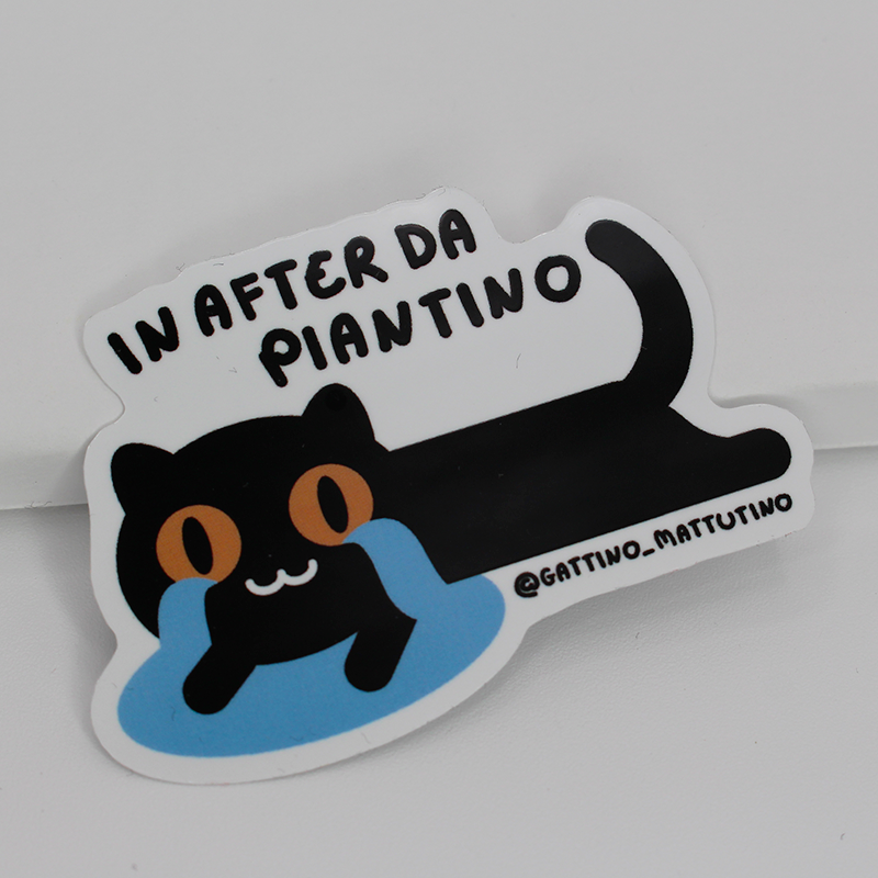 Sticker: in after da piantino
