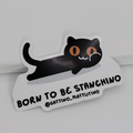 Sticker: born to be stanchino